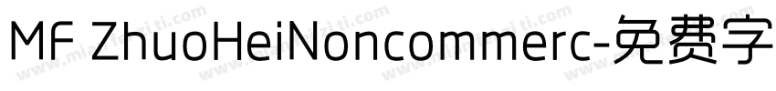 MF ZhuoHeiNoncommerc字体转换